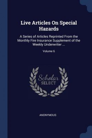 Carte LIVE ARTICLES ON SPECIAL HAZARDS: A SERI Anonymous