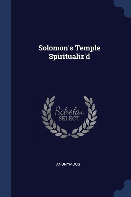 Carte SOLOMON'S TEMPLE SPIRITUALIZ'D 