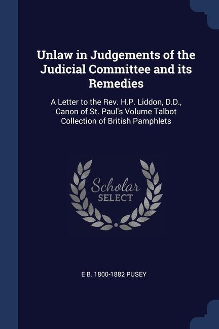 Carte UNLAW IN JUDGEMENTS OF THE JUDICIAL COMM E B. 1800-188 PUSEY