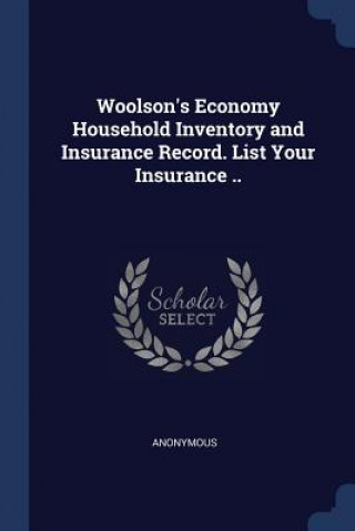 Knjiga WOOLSON'S ECONOMY HOUSEHOLD INVENTORY AN Anonymous