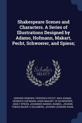 Buch SHAKESPEARE SCENES AND CHARACTERS. A SER EDWARD DOWDEN