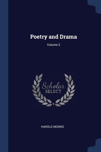 Kniha POETRY AND DRAMA; VOLUME 2 HAROLD MONRO