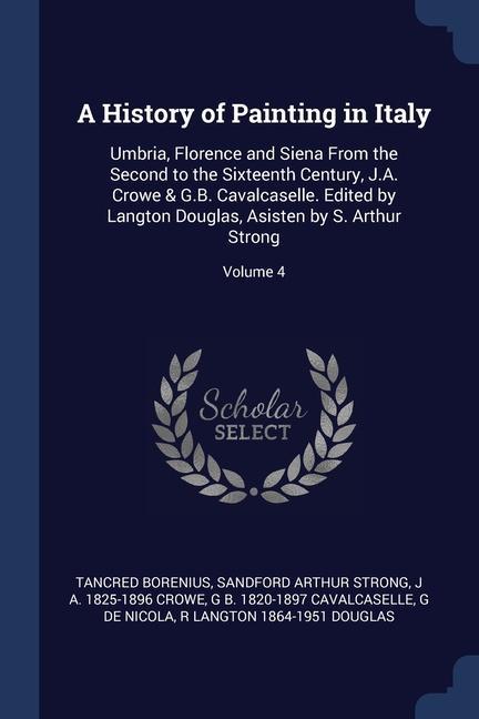 Buch A HISTORY OF PAINTING IN ITALY: UMBRIA, TANCRED BORENIUS