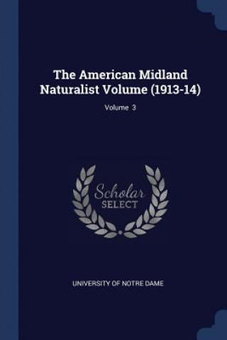 Kniha THE AMERICAN MIDLAND NATURALIST VOLUME UNIVERSITY OF NOTRE