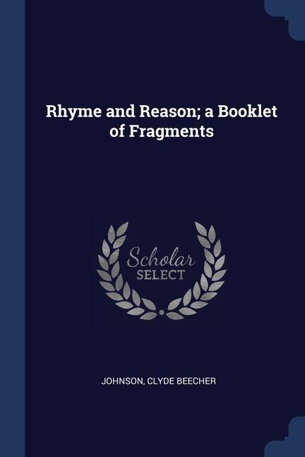 Kniha RHYME AND REASON; A BOOKLET OF FRAGMENTS BEECHER