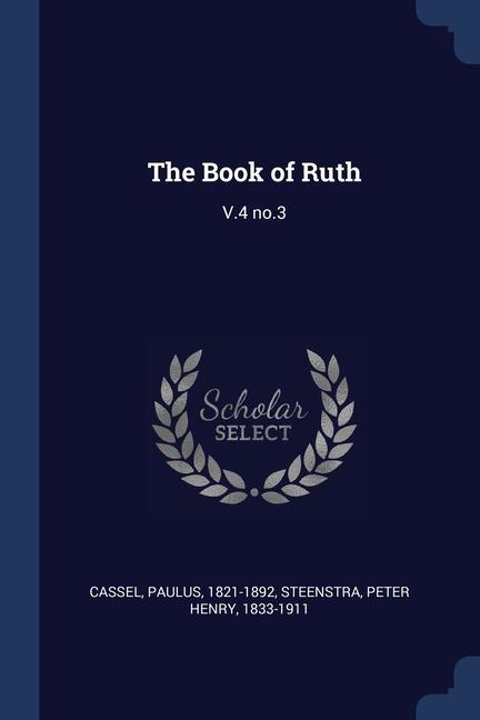 Buch THE BOOK OF RUTH: V.4 NO.3 PAULUS CASSEL