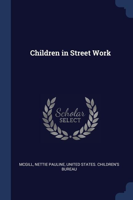 Buch CHILDREN IN STREET WORK NETTIE PAULI MCGILL