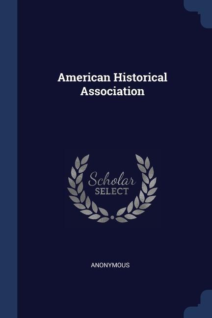 Buch AMERICAN HISTORICAL ASSOCIATION 