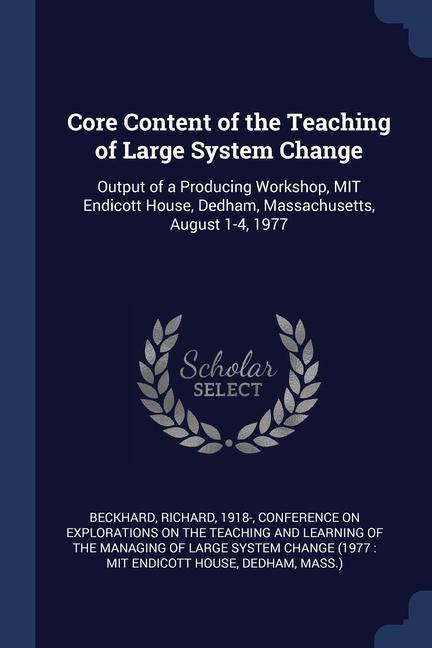 Książka CORE CONTENT OF THE TEACHING OF LARGE SY RICHARD BECKHARD