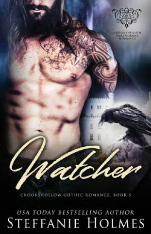 Книга Watcher: A raven paranormal romance Steffanie Holmes
