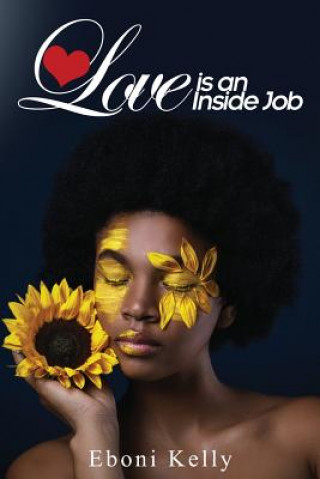 Carte Love is an Inside Job Eboni Kelly