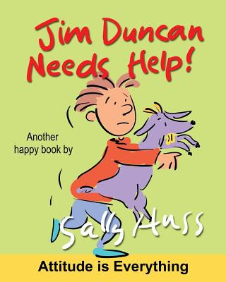 Βιβλίο Jim Duncan Needs Help! Sally Huss