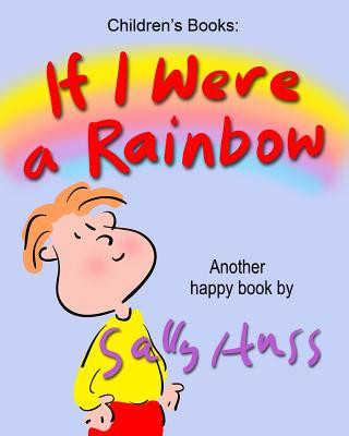 Buch If I Were a Rainbow Sally Huss