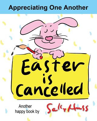 Kniha Easter Is Cancelled! Sally Huss