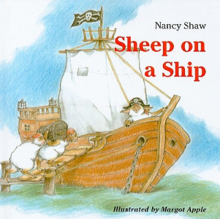 Knjiga Sheep on a Ship Nancy E Shaw