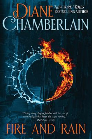 Knjiga Fire and Rain Diane Chamberlain