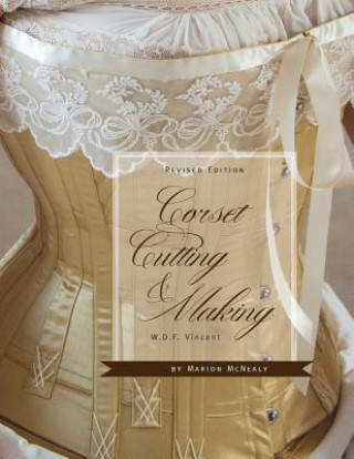 Kniha Corset Cutting and Making Marion McNealy