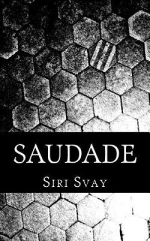 Knjiga Saudade Siri Svay