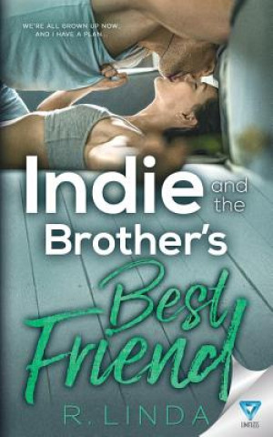 Libro Indie and the Brother's Best Friend R Linda