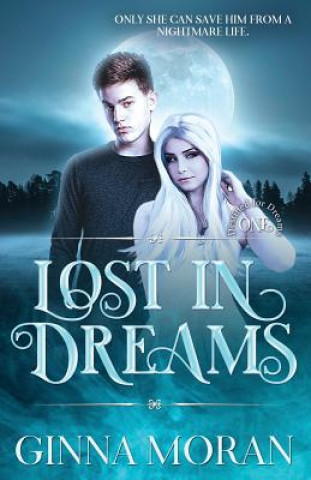 Buch Lost in Dreams Ginna Moran