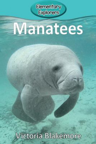 Knjiga Manatees Victoria Blakemore