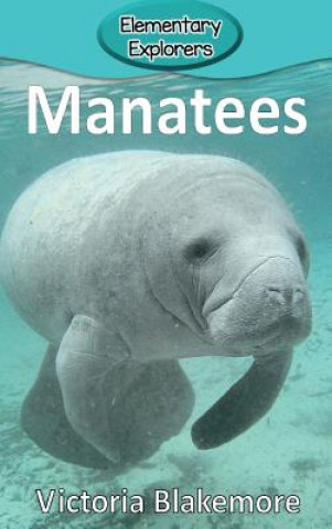 Knjiga Manatees Victoria Blakemore