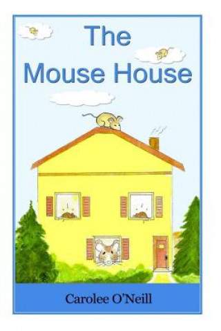 Boek The Mouse House Carolee O'Neill