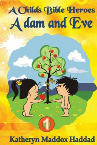 Kniha Adam & Eve Katheryn Maddox Haddad