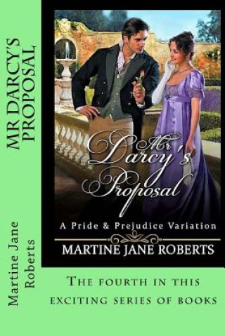 Книга Mr Darcy's Proposal: A Pride & Prejudice Variation Martine Jane Roberts
