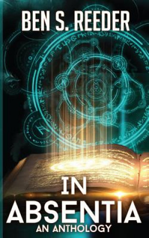 Книга In Absentia Ben S Reeder