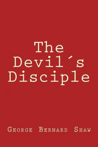 Knjiga The Devils Disciple George Bernard Shaw
