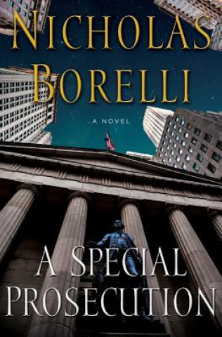 Книга A Special Prosecution Mr Nicholas Borelli