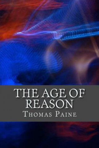 Kniha The age of reason Thomas Paine