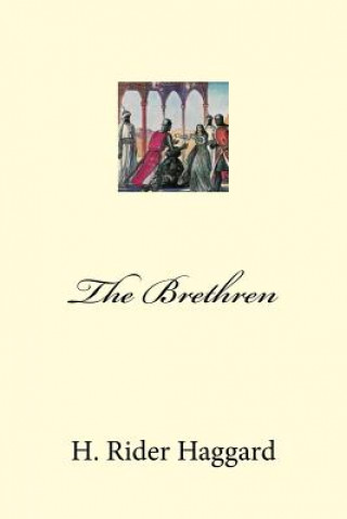 Knjiga The Brethren H Rider Haggard