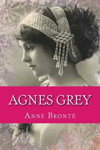 Książka Agnes Grey Anne Bronte