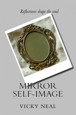 Book Mirror Self-Image Vicky L Neal