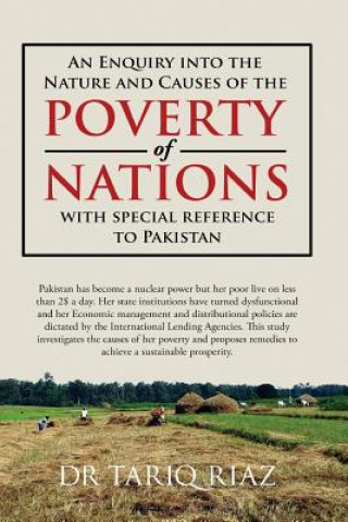 Kniha An Enquiry into the Nature and Causes of Poverty of Nations: With Special Reference to Pakistan Dr Tariq Riaz