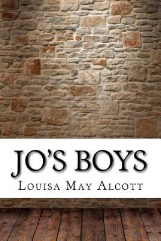 Kniha Jo's Boys Louisa May Alcott