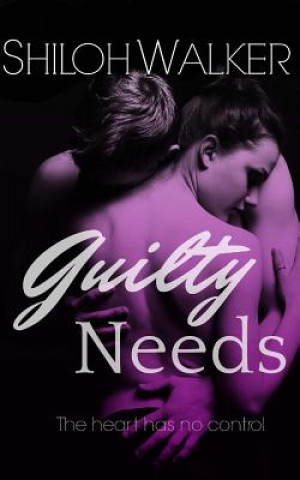 Książka Guilty Needs Shiloh Walker