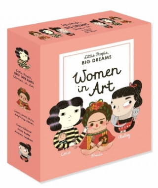 Kniha Little People, BIG DREAMS: Women in Art Isabel Sanchez Vegara