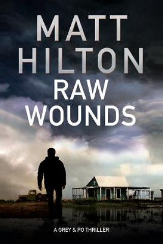 Книга Raw Wounds Matt Hilton