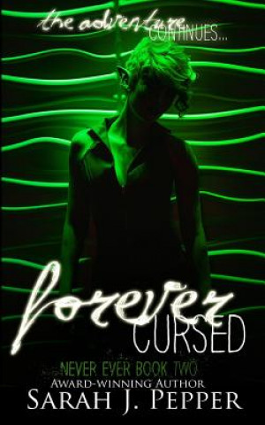 Knjiga Forever Cursed Sarah J Pepper