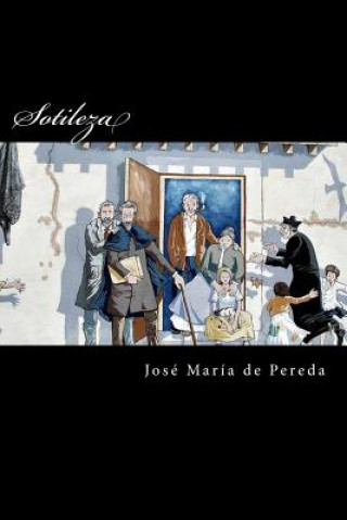 Könyv Sotileza Jose Maria De Pereda