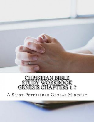 Книга Christian Bible Study Workbook: A Saint Petersburg Global Ministry Diane M Winbush