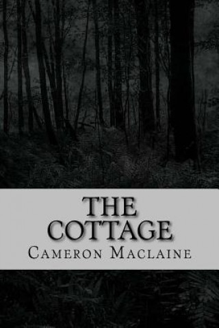 Knjiga The Cottage Cameron MacLaine