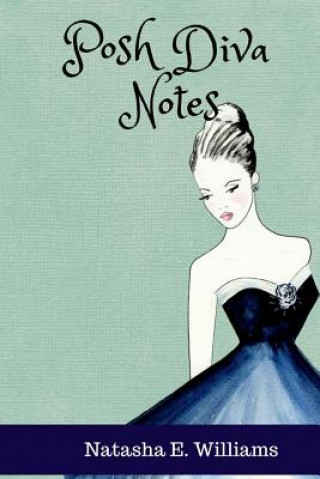 Knjiga Posh Diva Notes Natasha E Williams