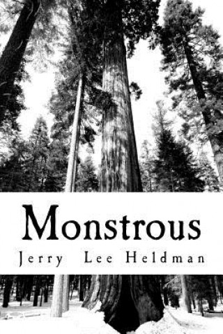 Kniha Monstrous Jerry Lee Heldman