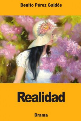 Könyv Realidad Benito Perez Galdos