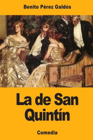 Kniha La de San Quintín Benito Perez Galdos