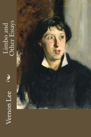 Knjiga Limbo and Other Essays Vernon Lee